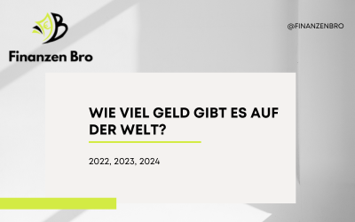 Wie viel Geld gibt es auf der Welt Beitragsbild