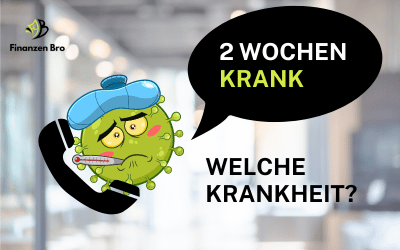 2 Wochen krankschreibung welche Krankheit