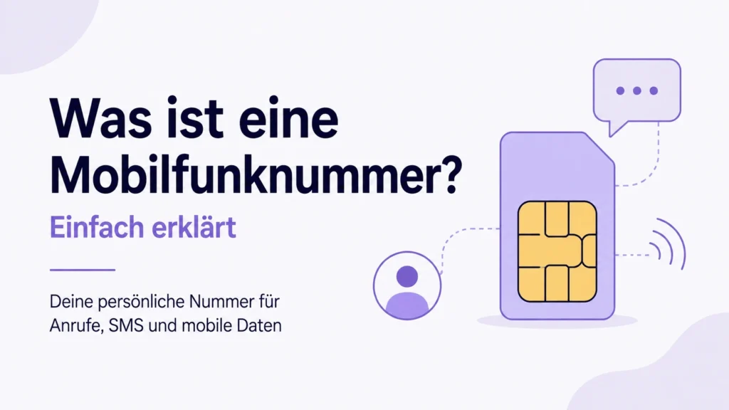 Was ist eine Mobilfunknummer?